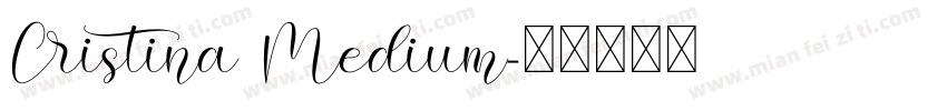 Cristina Medium字体转换